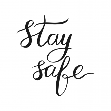 Stay safe. Lettering. Handwriting.